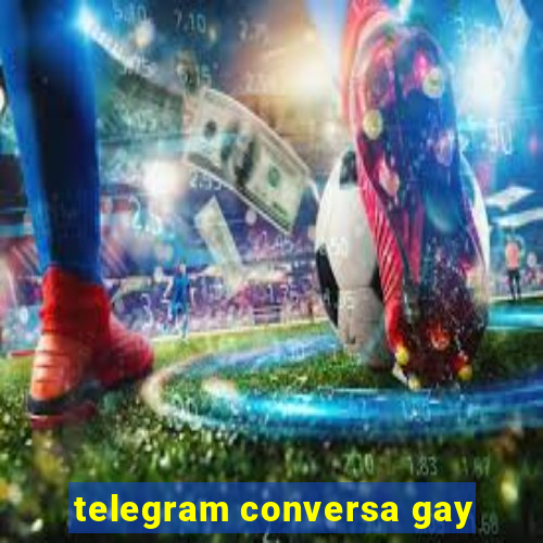 telegram conversa gay